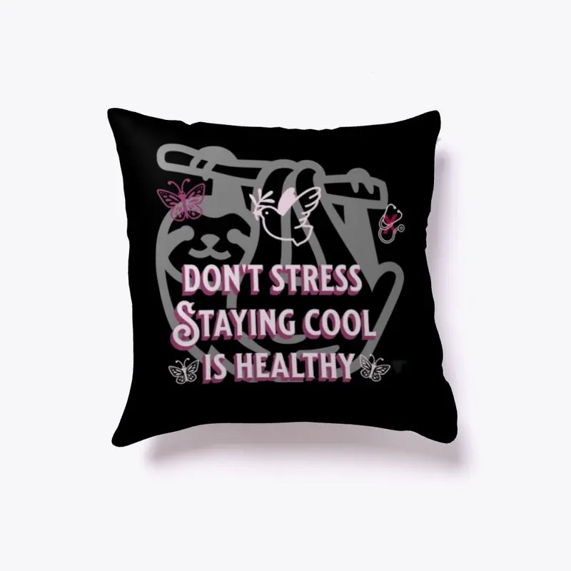 T-Shirt "stress staying healty, sloths